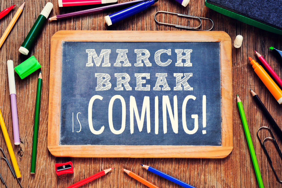 March Break sign
